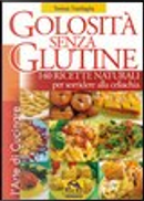 GOLOSITA SENZA GLUTINE by Teresa Tranfaglia