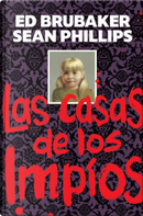 Las casas de los Impíos by Ed Brubaker, Sean Phillips