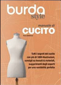 Manuale di cucito. Burda style