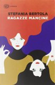 Ragazze mancine by Stefania Bertola