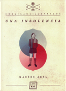 Una insolencia by Marcos Abal