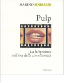 Pulp by Marino Sinibaldi