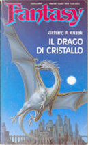 Il Drago di cristallo by Richard A. Knaak