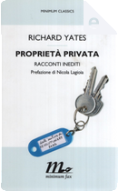Proprietà privata by Richard Yates
