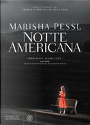 Notte americana by Marisha Pessl