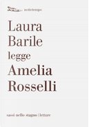 Laura Barile legge Amelia Rosselli by Laura Barile