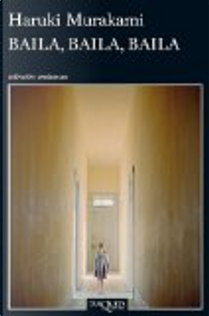 Baila, baila, baila by Haruki Murakami
