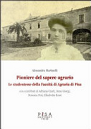 Pioniere del sapere agrario by Alessandra Martinelli