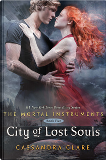 City of Lost Souls by Cassandra Clare