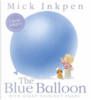 The Blue Balloon by Mick Inkpen