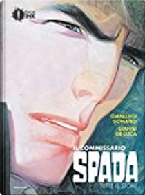 Il Commissario Spada by Gianni De Luca, Luigi Gonano