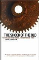 The Shock of the Old by David Edgerton