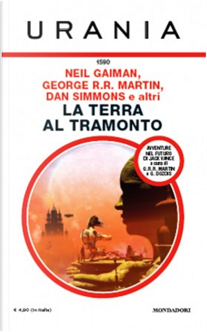 La terra al tramonto by Byron Tetrick, Dan Simmons, Elizabeth Hand, George R. R. Martin, Neil Gaiman, Tanith Lee