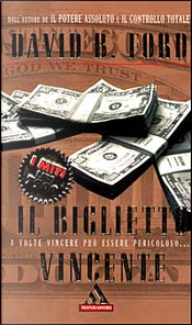 Il biglietto vincente by David Baldacci