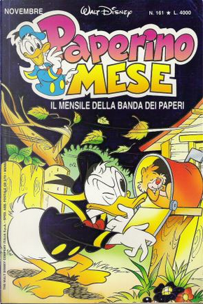Paperino Mese n. 161 by Alessandro Bottero, Carl Fallberg, Carlo Chendi, Comicup Studio, Francesco Artibani, Francesco Guerrini, François Corteggiani, Giorgio Bordini, Guido Scala, Julian Jordan, Nino Russo, Rodolfo Cimino, Silvano Caroti, Steve Steere, Tony Strobl, Vincenzo Arcuri Paperino Mese n. 161 by Alessandro Bottero, Carl Fallberg, Carlo Chendi, Comicup Studio, Francesco Artibani, Francesco Guerrini, François Corteggiani, Giorgio Bordini, Guido Scala, Julian Jordan, Nino Russo, Rodolfo Cimino, Silvano Caroti, Steve Steere, Tony Strobl, Vincenzo Arcuri