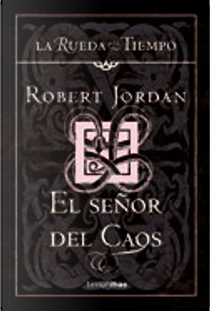 El Señor del Caos by Robert Jordan