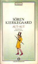 Aut-aut by Søren Kierkegaard