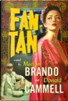 Fan-Tan by Marlon Brando
