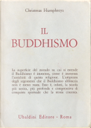 Il buddhismo by Christmas Humphreys