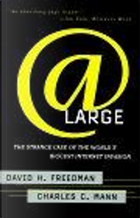 At Large by Charles C. Mann, David H. Freedman