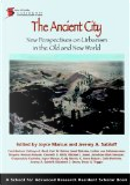 The Ancient City by Joyce Marcus