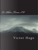Le Rhin Tome IV by victor hugo