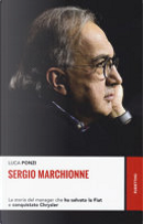 Sergio Marchionne by Luca Ponzi