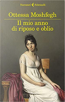 Il mio anno di riposo e oblio by Ottessa Moshfegh
