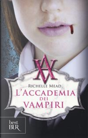L'accademia dei vampiri by Richelle Mead