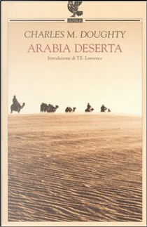Arabia deserta by Charles M. Doughty