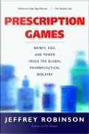 Prescription Games by Jeffrey ROBINSON
