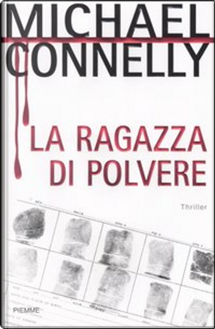 La Ragazza Di Polvere - Connelly Michael