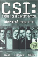 CSI: Crime Scene Investigation by Gabriel Rodriguez, Steven Grant, Steven Perkins