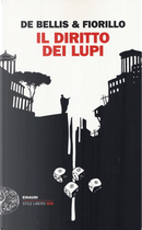 Il diritto dei lupi by Edgardo Fiorillo, Stefano De Bellis