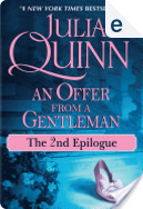 An Offer from a Gentleman: The Epilogue II by Julia Quinn
