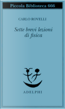 Sette brevi lezioni di fisica by Carlo Rovelli