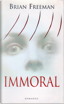 Immoral by Brian Freeman