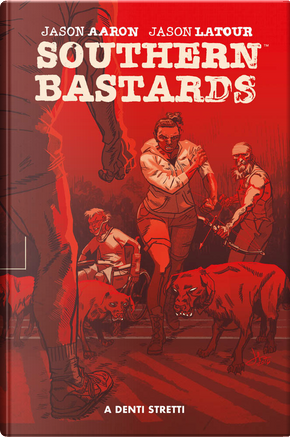 Southern Bastards vol. 4 by Jason Aaron