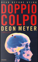 Doppio colpo by Deon Meyer