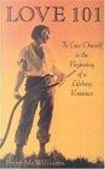 Love 101 by Peter McWilliams