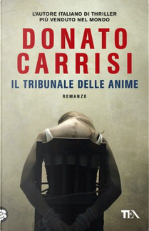 Il tribunale delle anime by Donato Carrisi