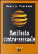 Manifesto contra-sessuale by Beatriz Preciado