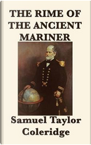 The Rime of the Ancient Mariner by Samuel Taylor Coleridge