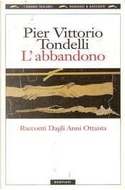L'abbandono by Pier Vittorio Tondelli