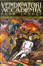 Vendicatori: Accademia n. 3 - Fear Itself by Andrea Di Vito, Christos N. Gage, Sean Chen, Tom Raney