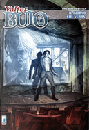 Valter Buio n. 3 by Alessandro Bilotta, Andrea Rossetto