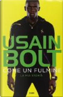 Come un fulmine by Matt Allen, Usain Bolt