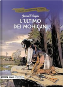 L'ultimo dei Mohicani by James Fenimore Cooper, Marc Bourgne, Marcel Uderzo, Monique Ott