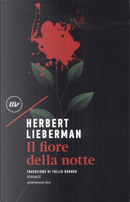 Il fiore della notte by Herbert Lieberman