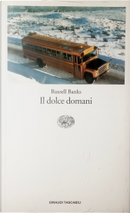 Il dolce domani by Russell Banks